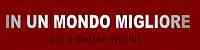 in-un-mondo-migliore in+un+mondo+migliore